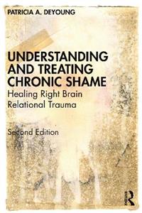 Understanding and Treating Chronic Shame - Click Image to Close