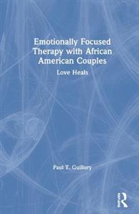 Emotionally Focused Therapy with African American Couples - Click Image to Close