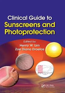 Clinical Guide to Sunscreens and Photoprotection - Click Image to Close