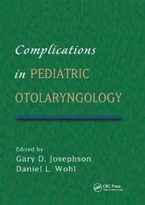 Complications in Pediatric Otolaryngology - Click Image to Close