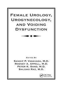 Female Urology, Urogynecology, and Voiding Dysfunction - Click Image to Close