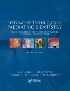 Restorative Techniques in Paediatric Dentistry - Click Image to Close