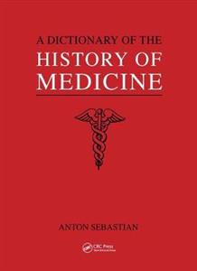 A Dictionary of the History of Medicine - Click Image to Close