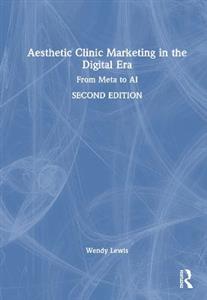 Aesthetic Clinic Marketing in the Digital Age: From Meta to AI - Click Image to Close