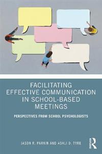 Facilitating Effective Communication in School-Based Meetings - Click Image to Close