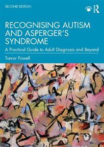 Recognising Autism and Asperger?s Syndrome