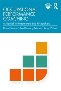 Occupational Performance Coaching: A Manual for Practitioners and Researchers