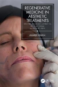 Regenerative Medicine in Aesthetic Treatments - Click Image to Close