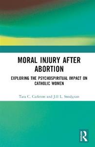 Moral Injury After Abortion - Click Image to Close