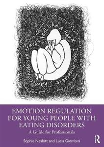 Emotion Regulation for Young People with Eating Disorders - Click Image to Close