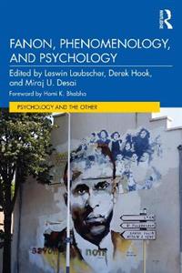 Fanon, Phenomenology, and Psychology