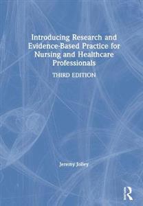 Introducing Research and Evidence-Based Practice for Nursing and Healthcare Professionals - Click Image to Close