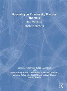 Becoming an Emotionally Focused Therapist - Click Image to Close