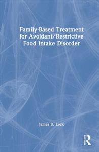 Family-Based Treatment for Avoidant/Restrictive Food Intake Disorder - Click Image to Close