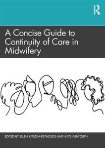 A Concise Guide to Continuity of Care in Midwifery - Click Image to Close