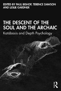 The Descent of the Soul and the Archaic