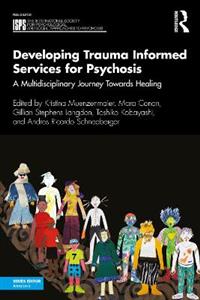 Developing Trauma Informed Services for Psychosis - Click Image to Close