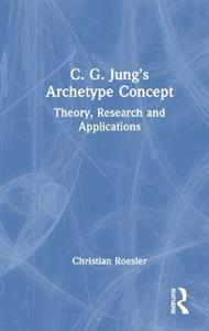 C. G. Jung?s Archetype Concept