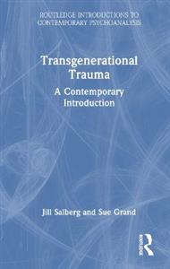 Transgenerational Trauma: A Contemporary Introduction - Click Image to Close