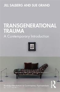 Transgenerational Trauma: A Contemporary Introduction