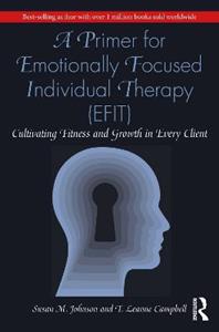 A Primer for Emotionally Focused Individual Therapy (EFIT) - Click Image to Close