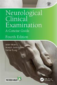 Neurological Clinical Examination: A Concise Guide