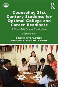 Counseling 21st Century Students for Optimal College and Career Readiness