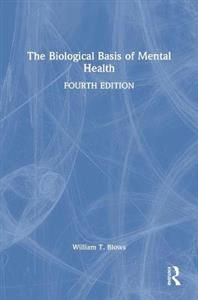 The Biological Basis of Mental Health