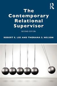 The Contemporary Relational Supervisor 2nd edition - Click Image to Close