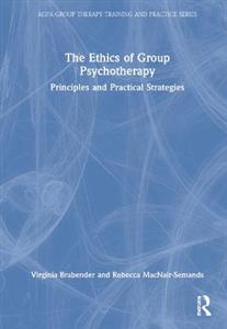 The Ethics of Group Psychotherapy - Click Image to Close