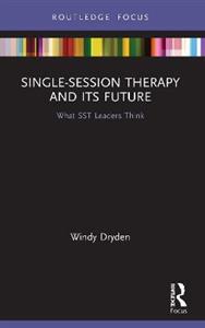 Single-Session Therapy and Its Future: What SST Leaders Think - Click Image to Close