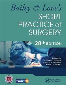 Bailey & Love's Short Practice of Surgery - 28th Edition - Click Image to Close