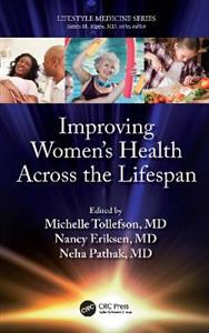 Improving Women?s Health Across the Lifespan