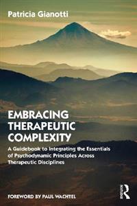 Embracing Therapeutic Complexity