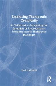 Embracing Therapeutic Complexity