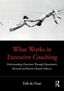 What Works in Executive Coaching - Click Image to Close