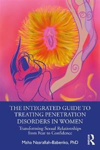 The Integrated Guide to Treating Penetration Disorders in Women - Click Image to Close