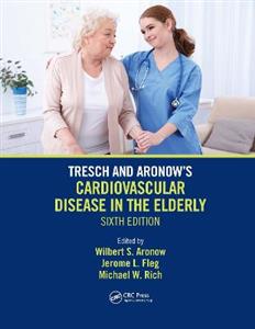 Tresch and Aronow's Cardiovascular Disease in the Elderly - Click Image to Close