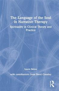 The Language of the Soul in Narrative Therapy - Click Image to Close