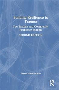 Building Resilience to Trauma - Click Image to Close