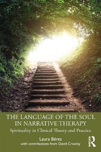 The Language of the Soul in Narrative Therapy - Click Image to Close