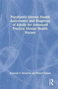 Psychiatric Mental Health Assessment and Diagnosis of Adults for Advanced Practice Mental Health Nurses - Click Image to Close