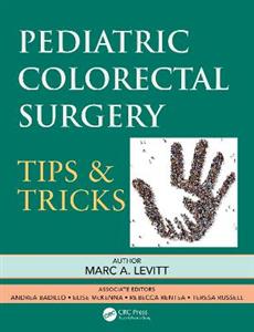 Pediatric Colorectal Surgery: Tips & Tricks - Click Image to Close