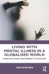 Living with Mental Illness in a Globalised World - Click Image to Close