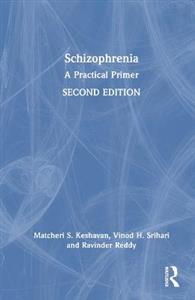 Schizophrenia: A Practical Primer - Click Image to Close