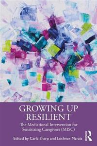 Growing Up Resilient - Click Image to Close