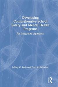 Developing Comprehensive School Safety and Mental Health Programs - Click Image to Close