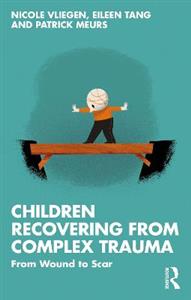 Children Recovering from Complex Trauma - Click Image to Close
