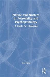 Nature and Nurture in Personality and Psychopathology - Click Image to Close