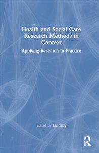 Health and Social Care Research Methods in Context - Click Image to Close